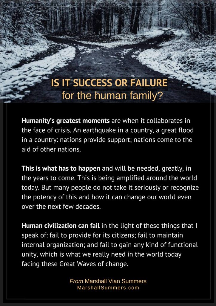Success or Failure for the Human Family