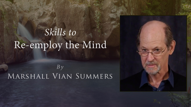 Skills to Re-employ the mind