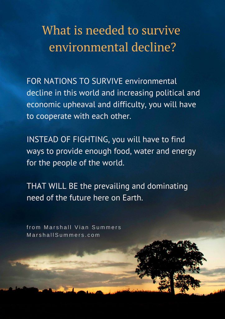 What is needed to survive environmental decline?