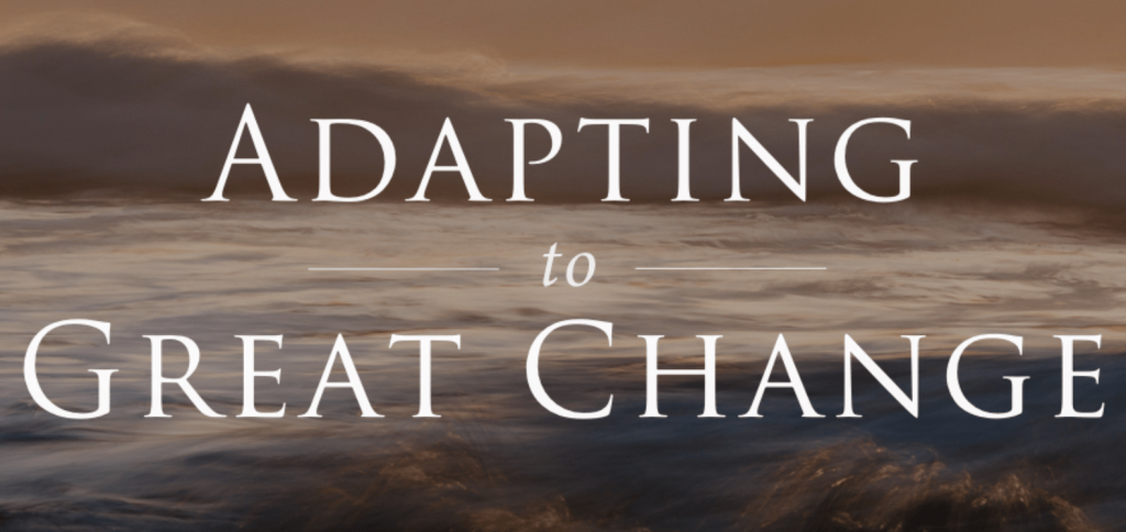 How to adapt to changing circumstances