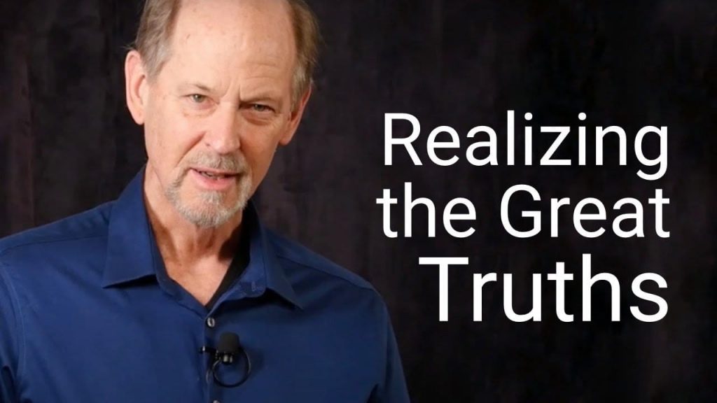 Realizing great truths