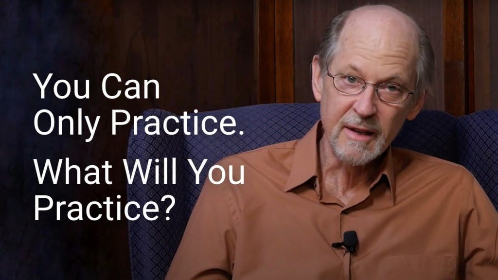What will you practice?