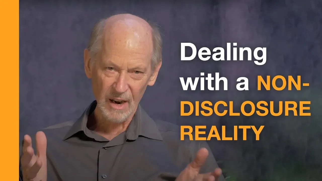 Dealing with a non-disclosure reality